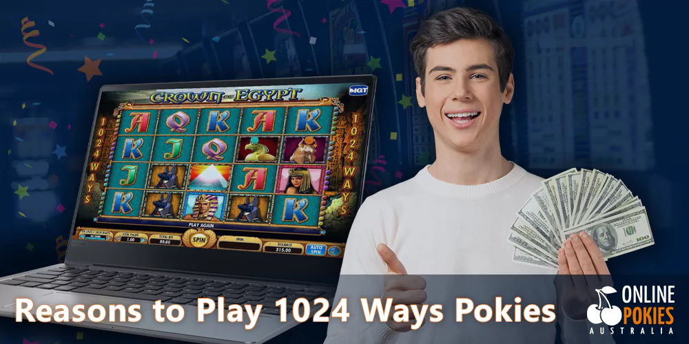 several advantages of Pokies 1024 Ways for Australian