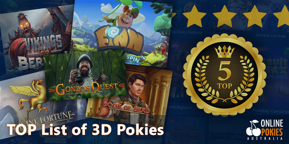 List of the most popular 3d pokies in Aystralia