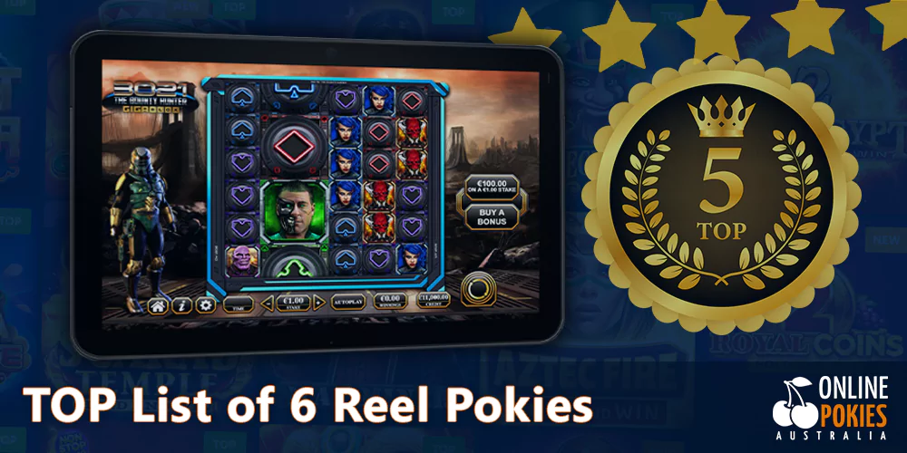 List of 5 top six reel pokies for Australian