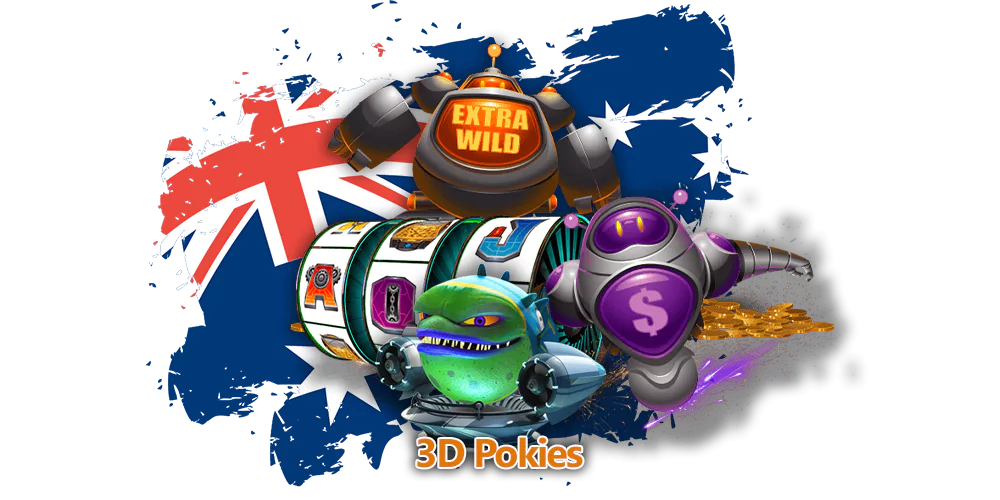 The best 3D Pokies online in Australia