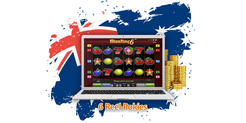 The best 6 Reel Pokies in Australia