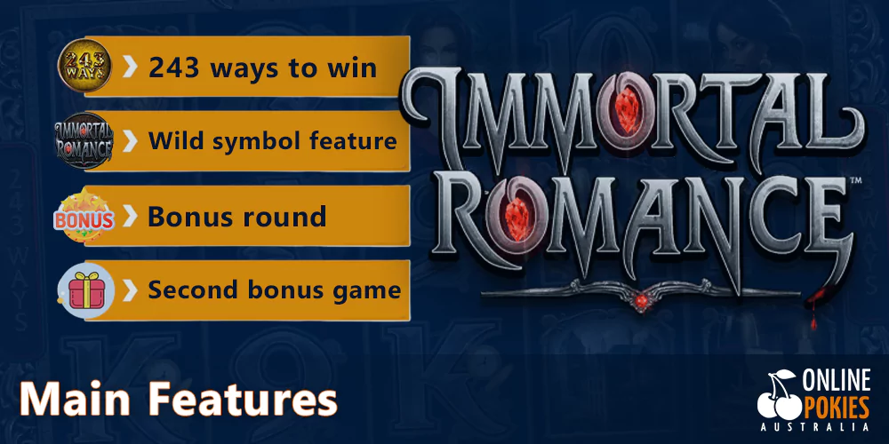 Immortal Romance main features