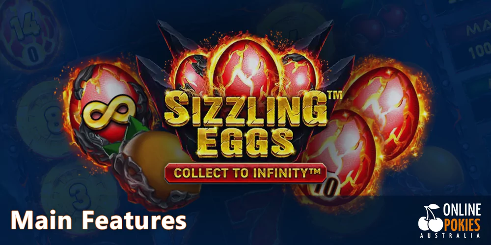 Sizzling Eggs Pokie main features for Aussies