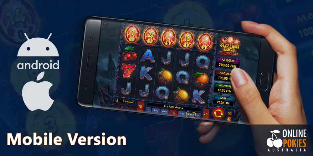 Play Sizzling Eggs pokie in mobile app