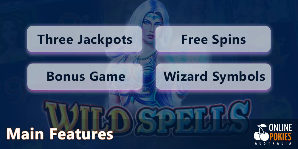 Wild Spells Pokie main features for Aussies